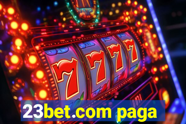 23bet.com paga